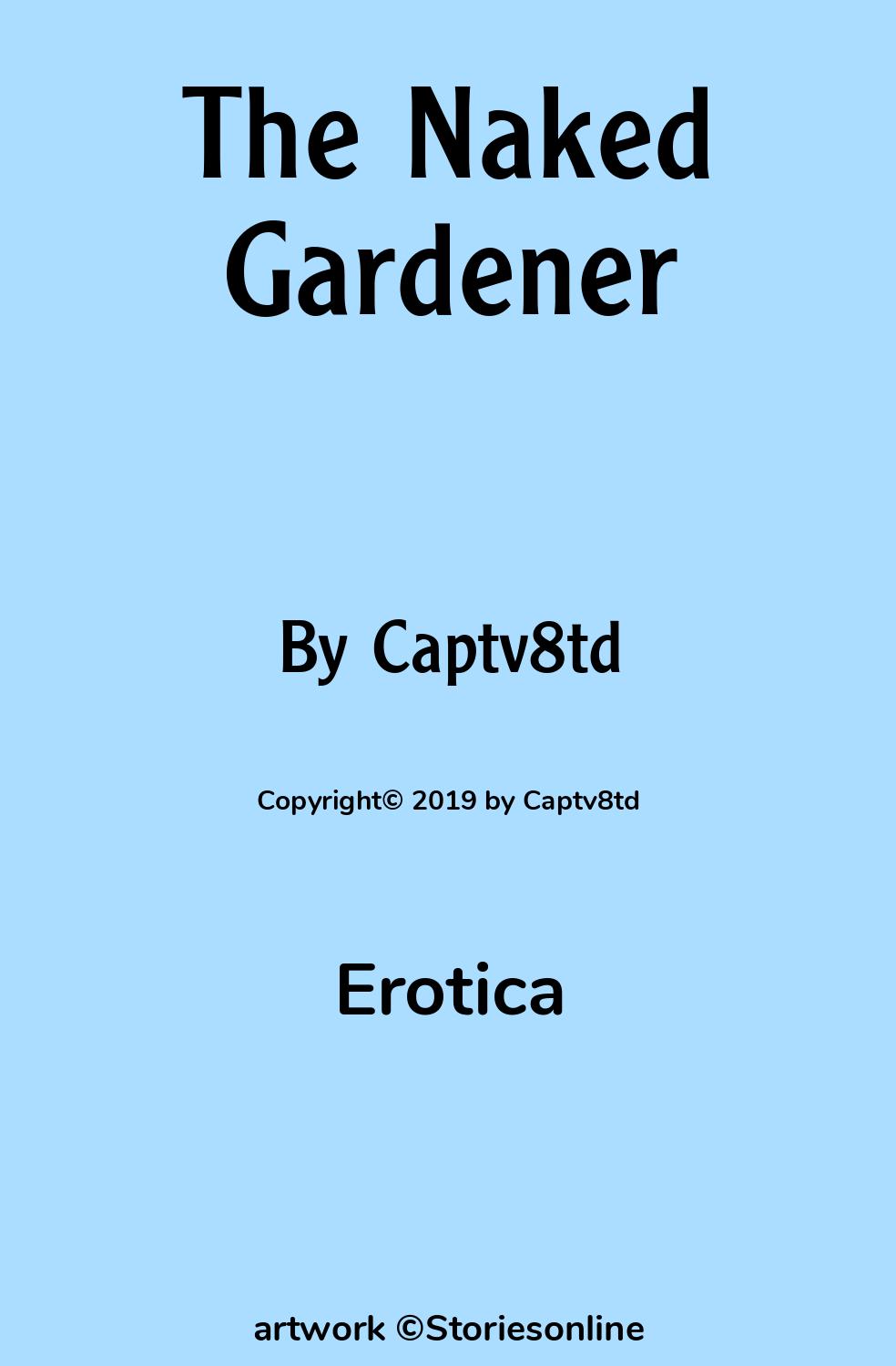 The Naked Gardener - Erotica Sex Story