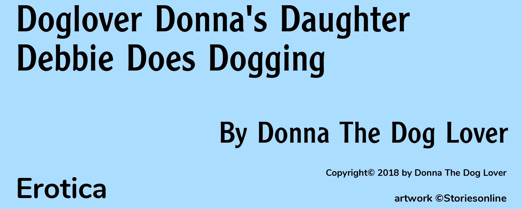 Doglover Donna's Daughter Debbie Does Dogging - Cover