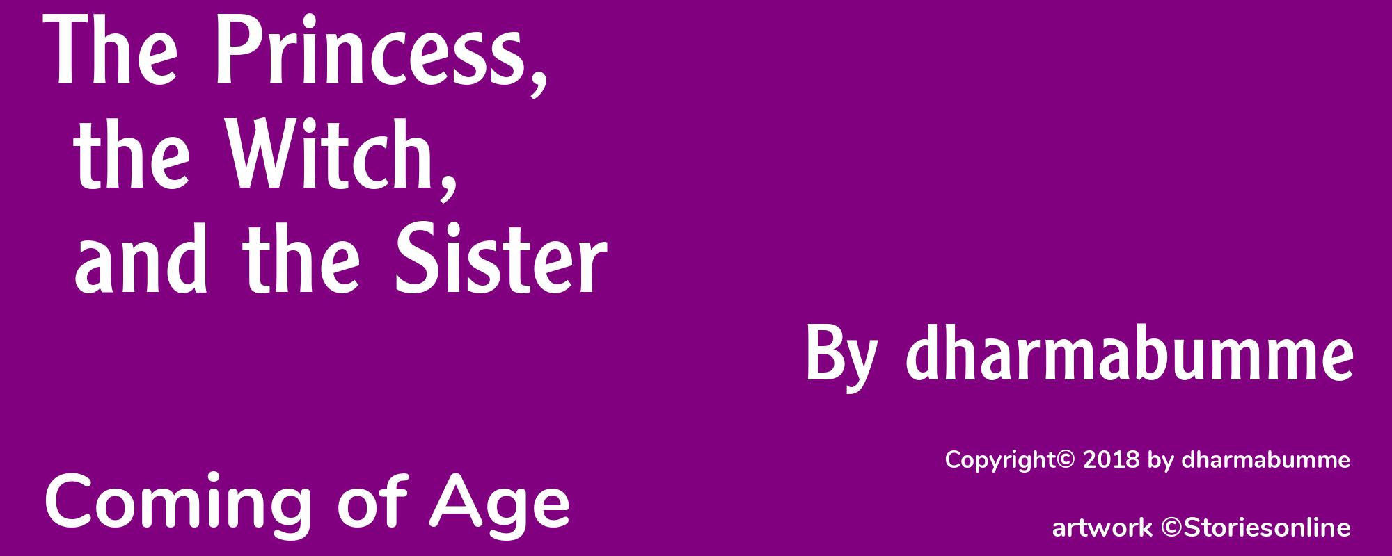 The Princess, the Witch, and the Sister - Cover