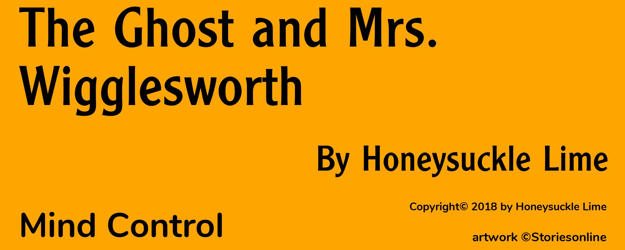 The Ghost and Mrs. Wigglesworth - Cover