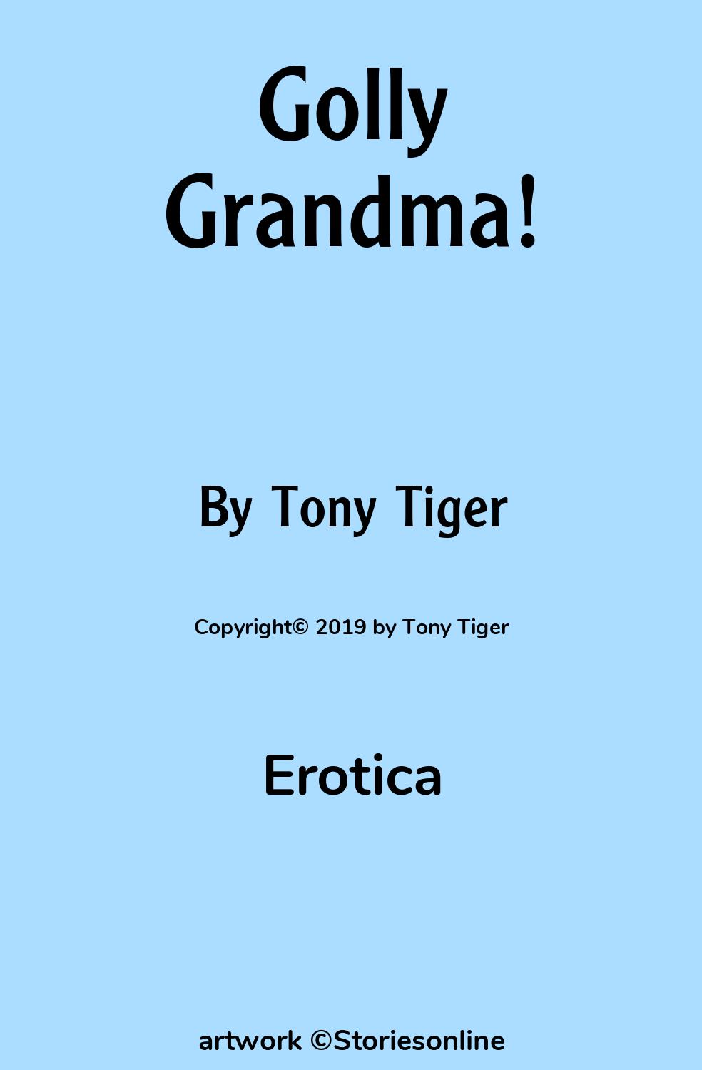 Golly Grandma! - Erotica Sex Story