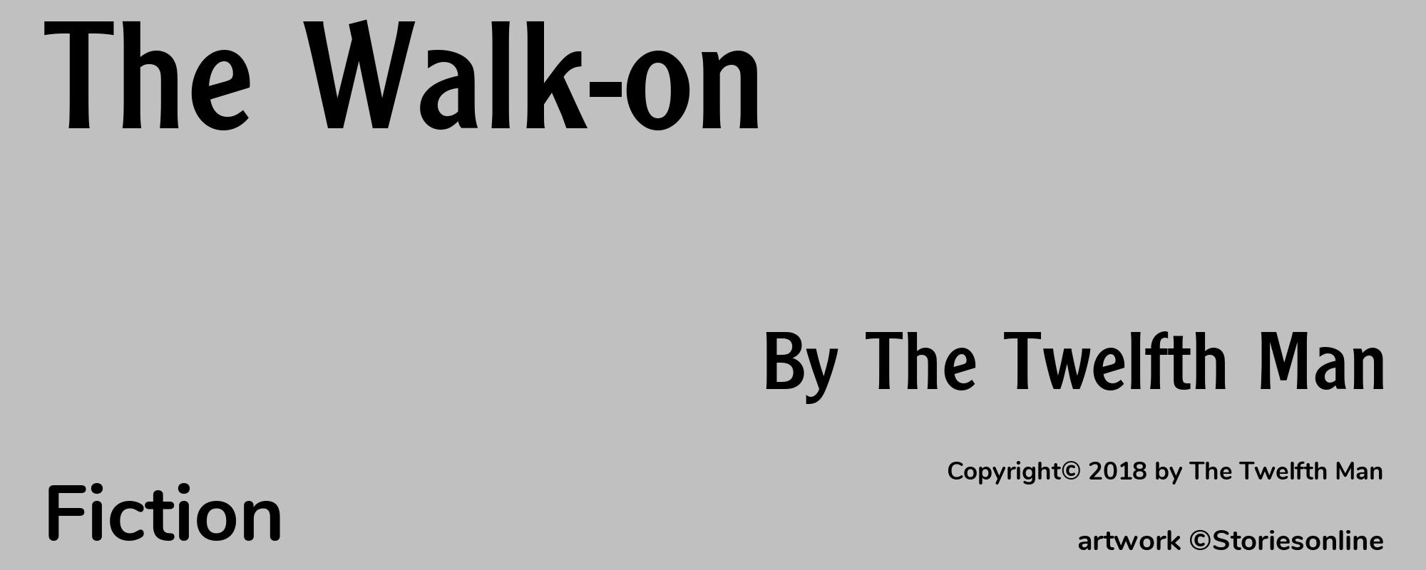 The Walk-on - Cover