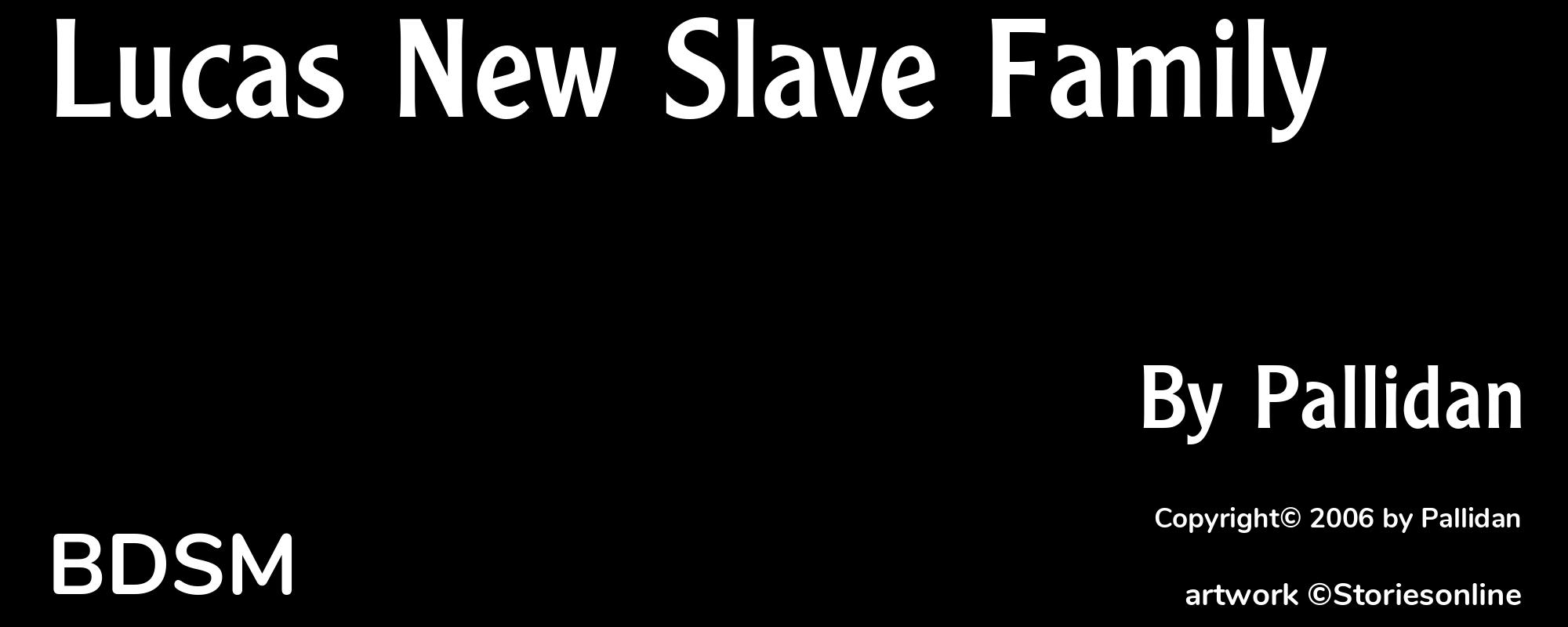 Lucas New Slave Family - Cover