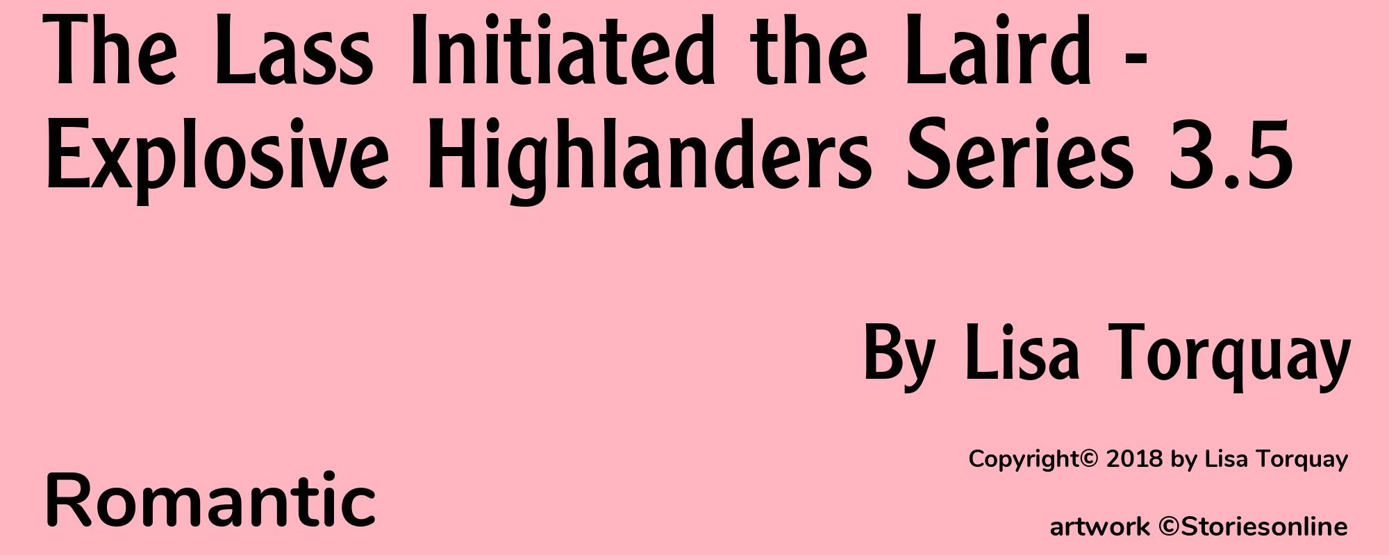 The Lass Initiated the Laird - Explosive Highlanders Series 3.5 - Cover