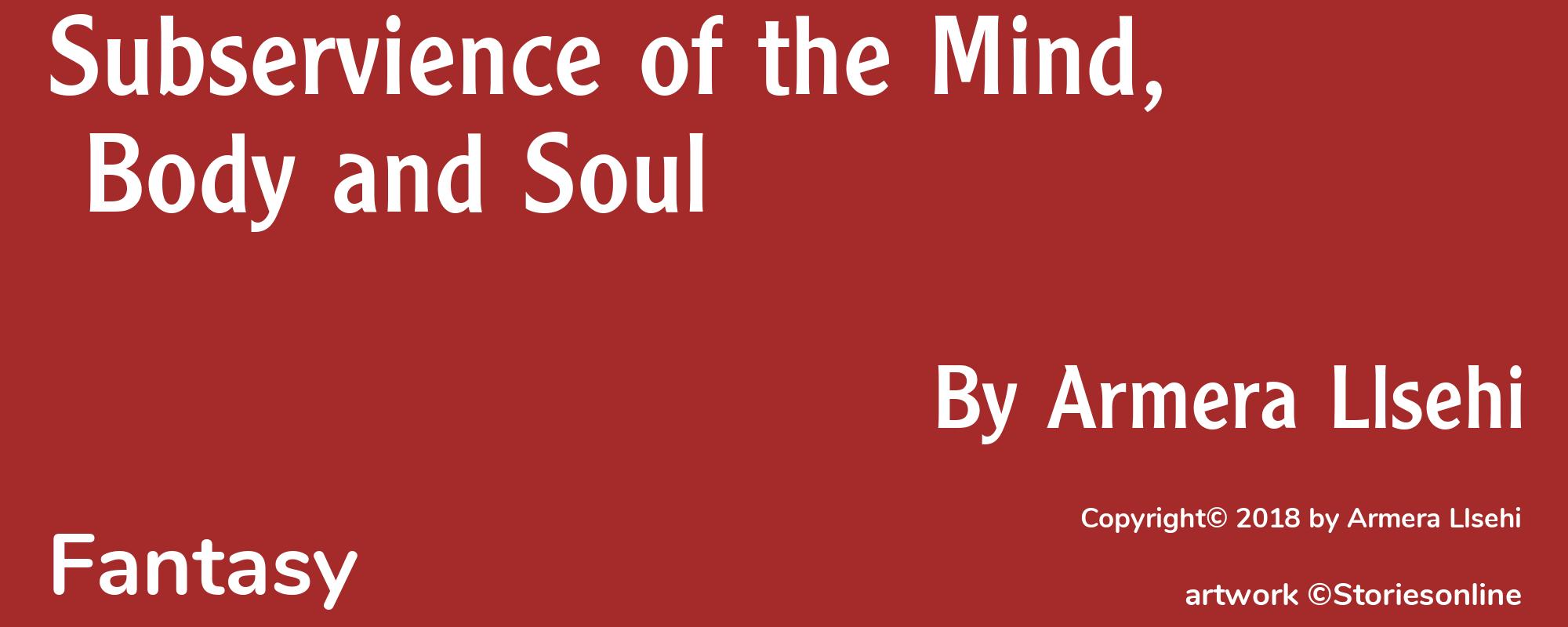 Subservience of the Mind, Body and Soul - Cover