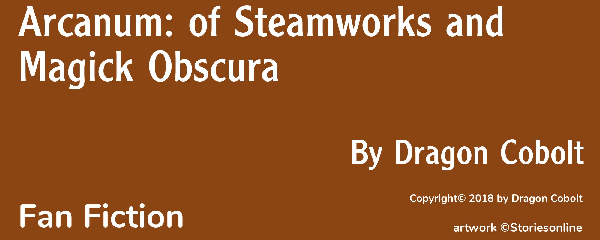 Arcanum: of Steamworks and Magick Obscura - Cover