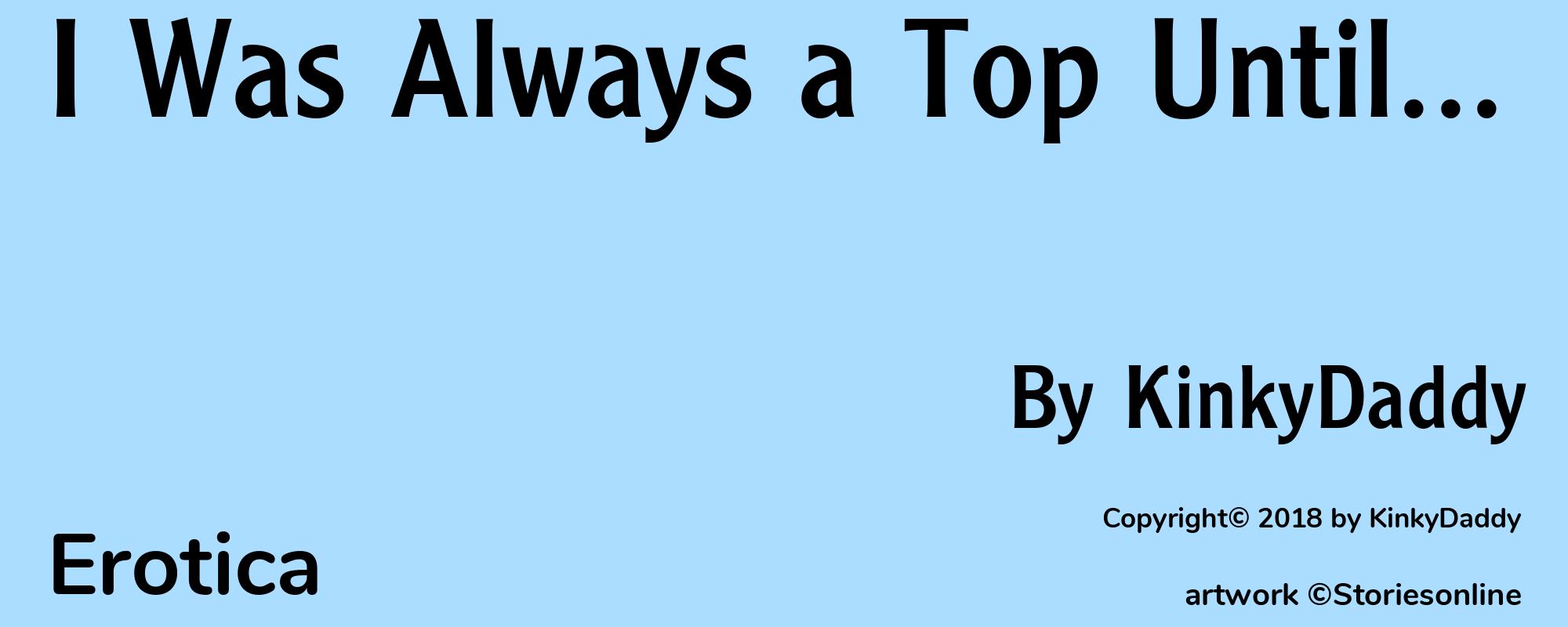 I Was Always a Top Until... - Cover