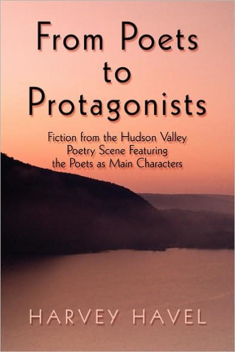 From Poets to Protagonists by Harvey Havel - Cover