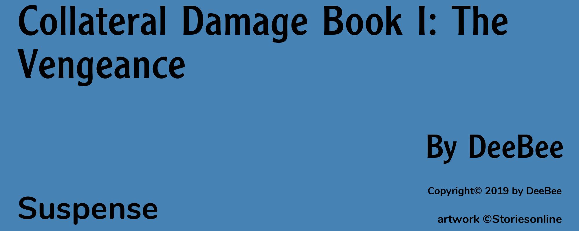 Collateral Damage Book I: The Vengeance - Cover