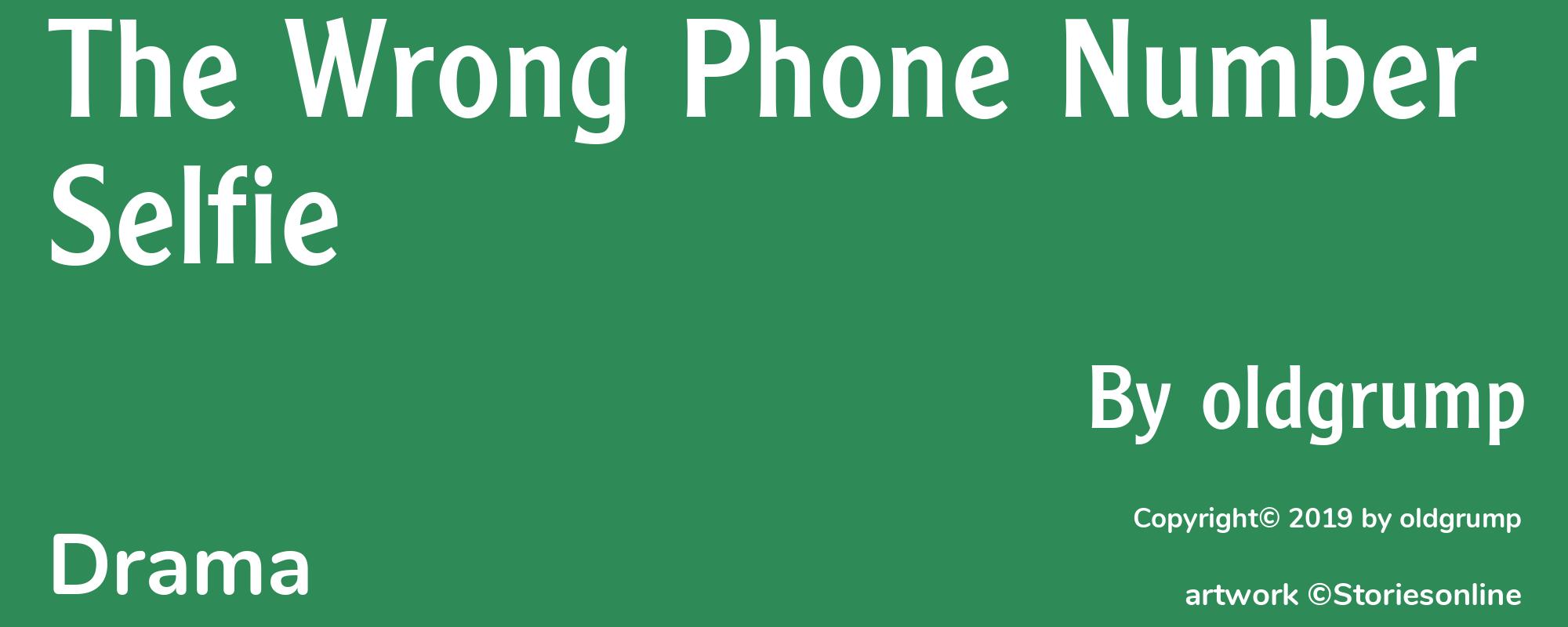 The Wrong Phone Number Selfie - Cover