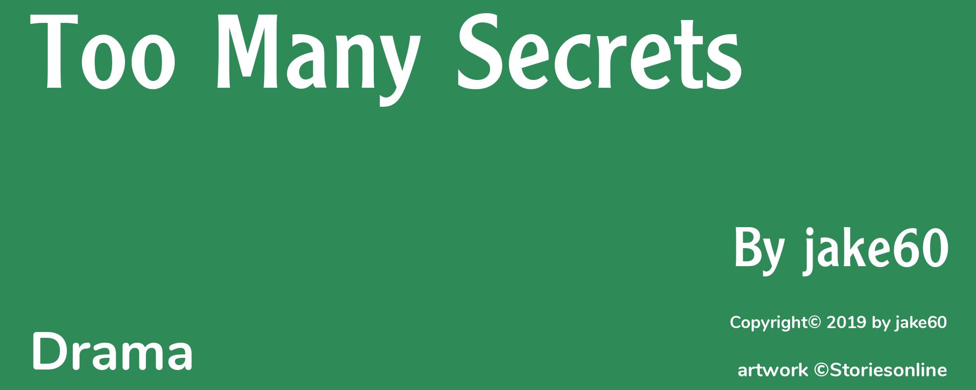 Too Many Secrets - Cover