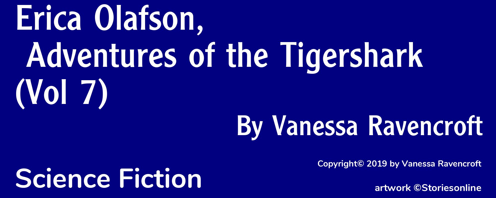Erica Olafson, Adventures of the Tigershark (Vol 7) - Cover