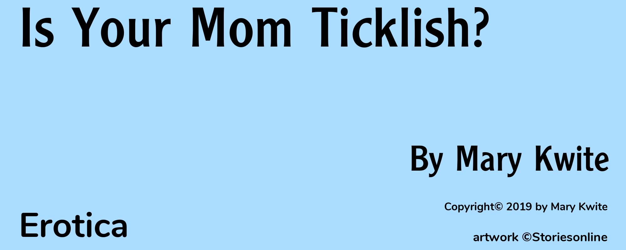Is Your Mom Ticklish? - Cover