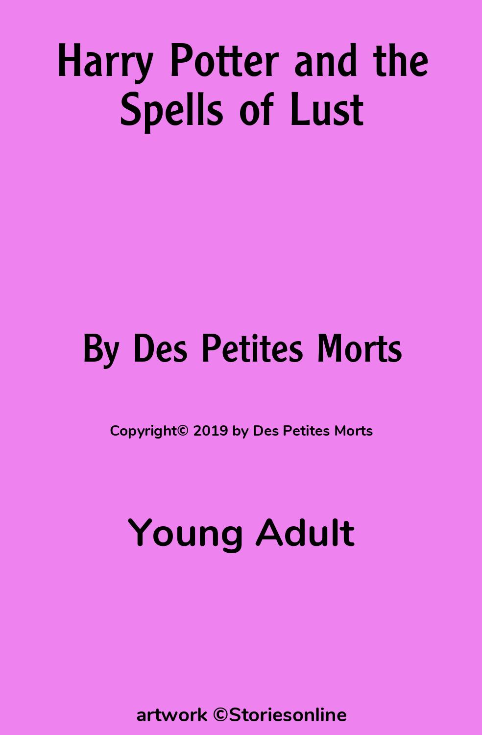 Young Adult Sex Story: Harry Potter and the Spells of Lust: Chapter 1 by  Des Petites Morts