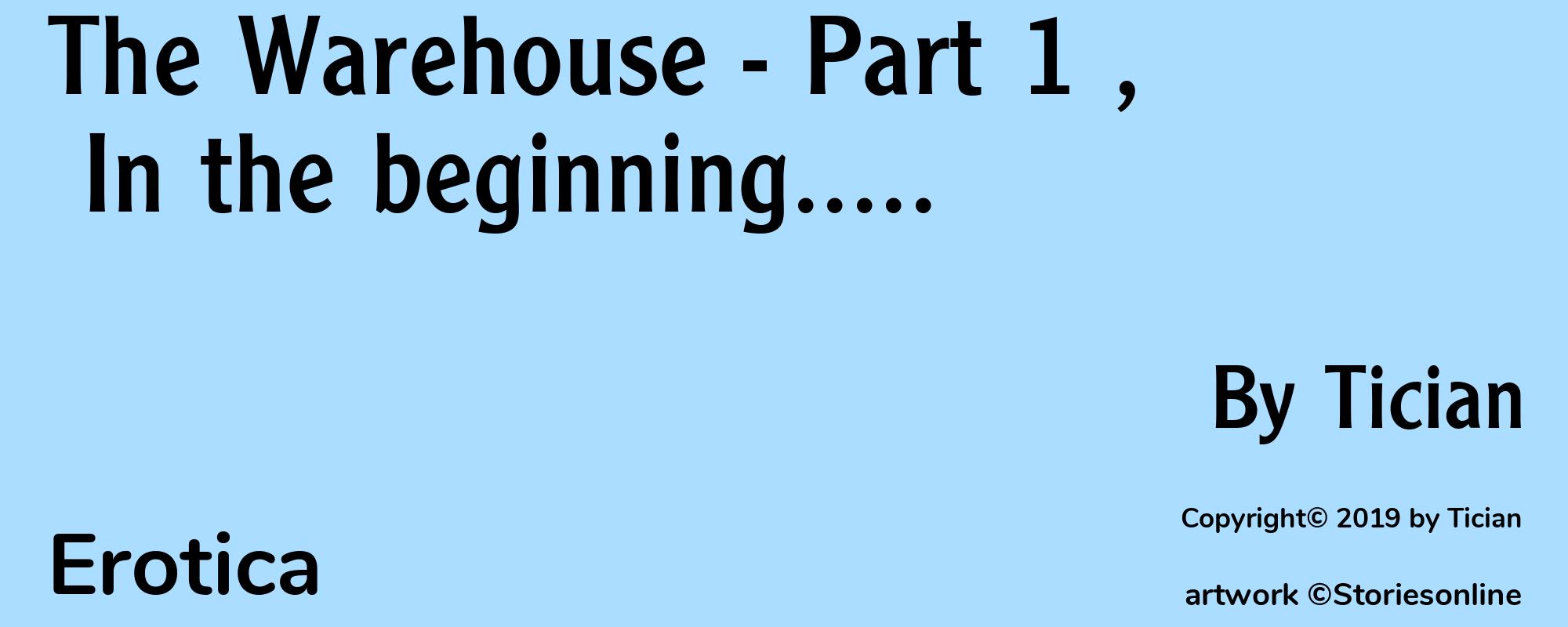 The Warehouse - Part 1 , In the beginning..... - Cover