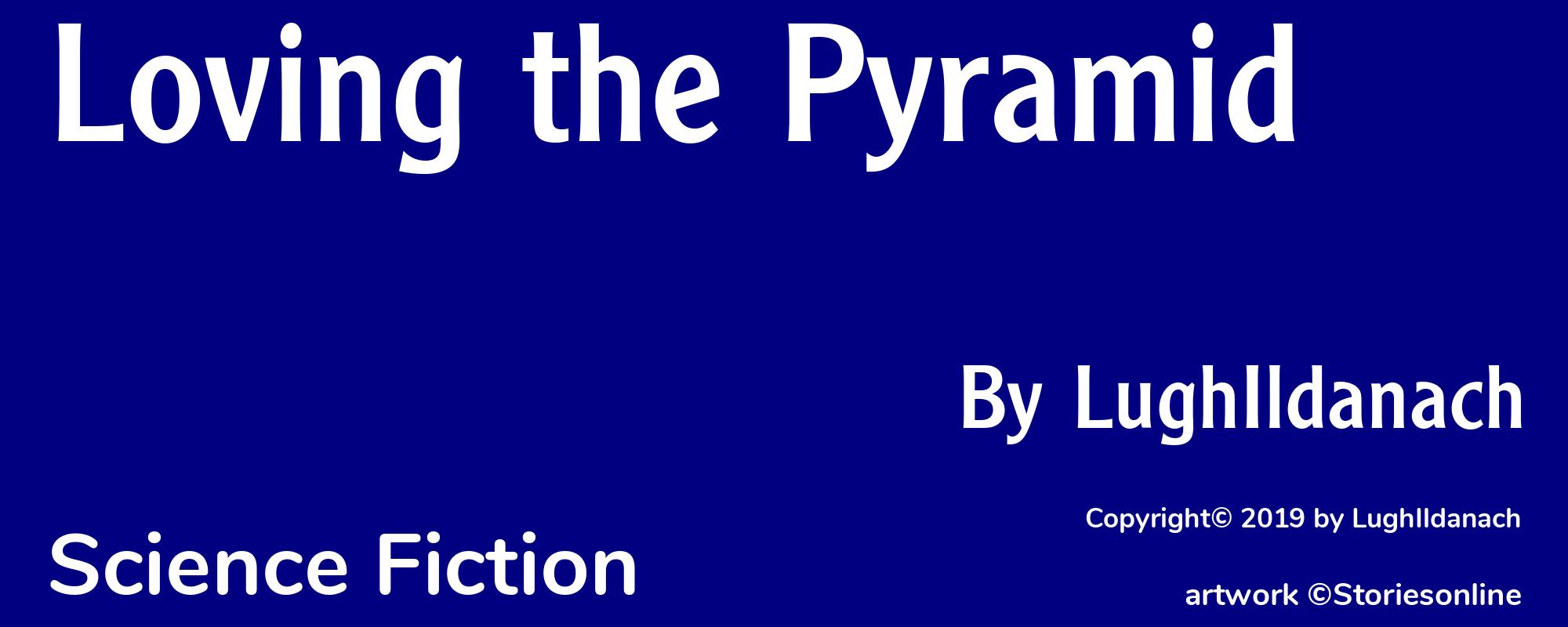 Loving the Pyramid - Cover