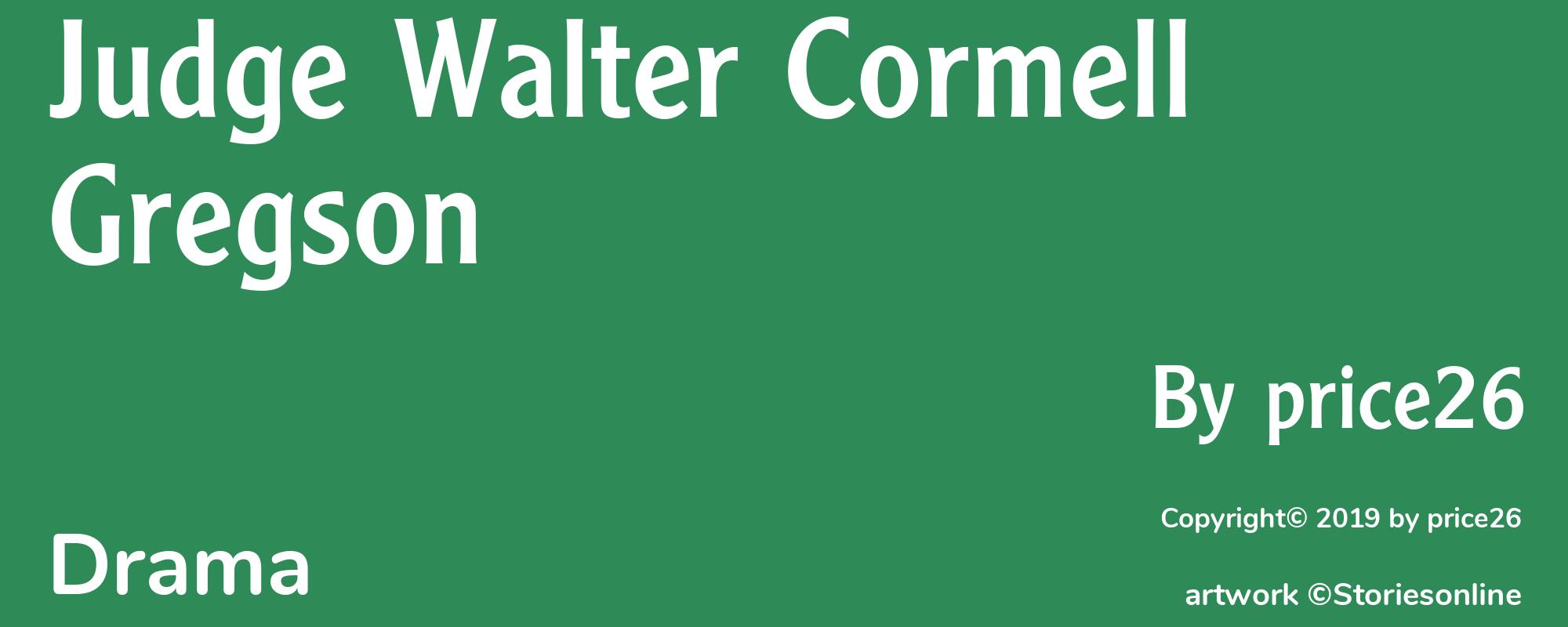 Judge Walter Cormell Gregson - Cover