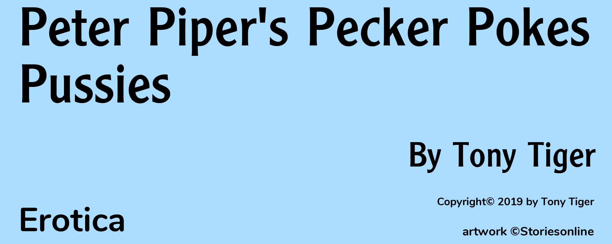 Peter Piper's Pecker Pokes Pussies - Cover
