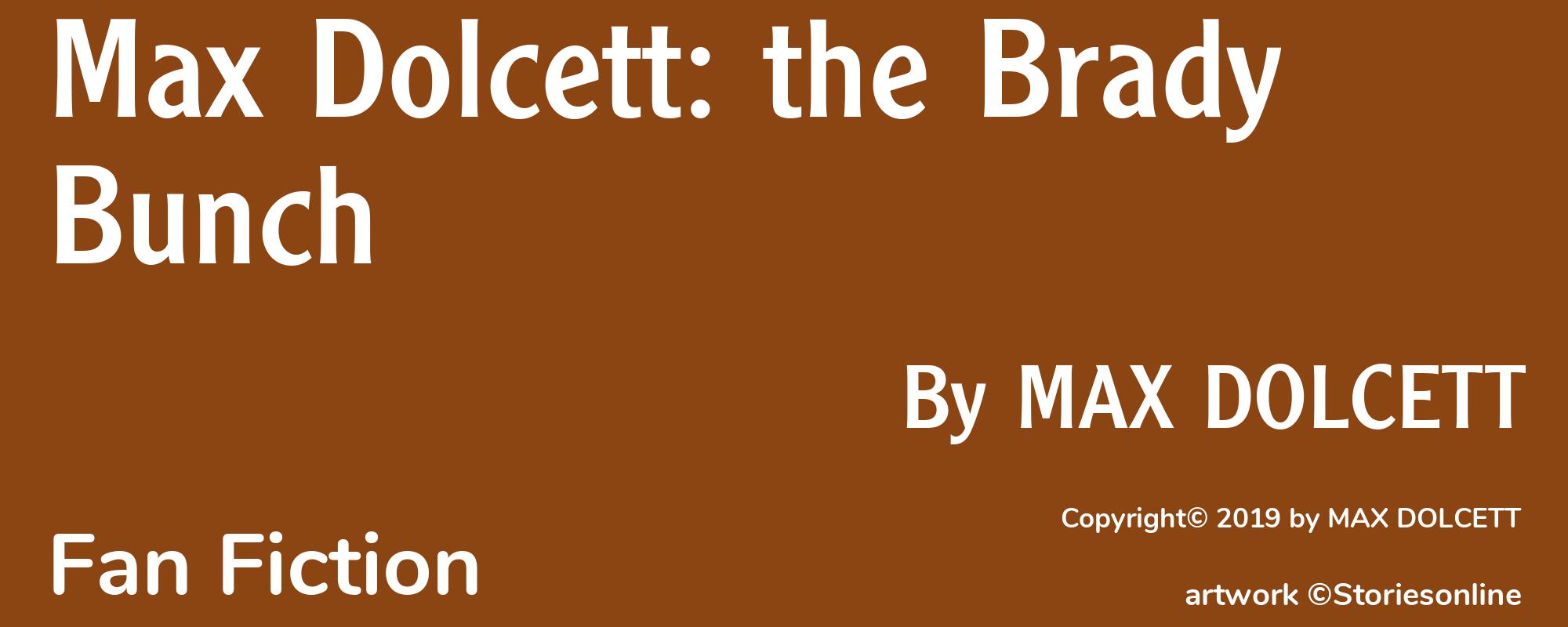 Max Dolcett: the Brady Bunch - Cover