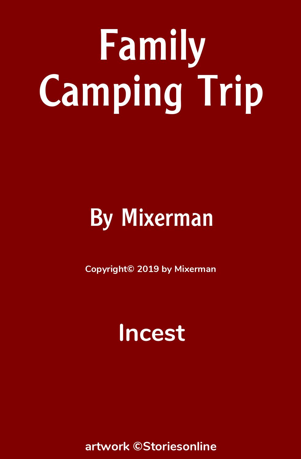 Family Camping Trip - Incest Sex Story