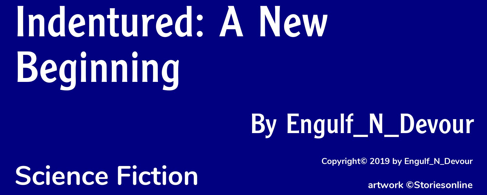 Indentured: A New Beginning - Cover