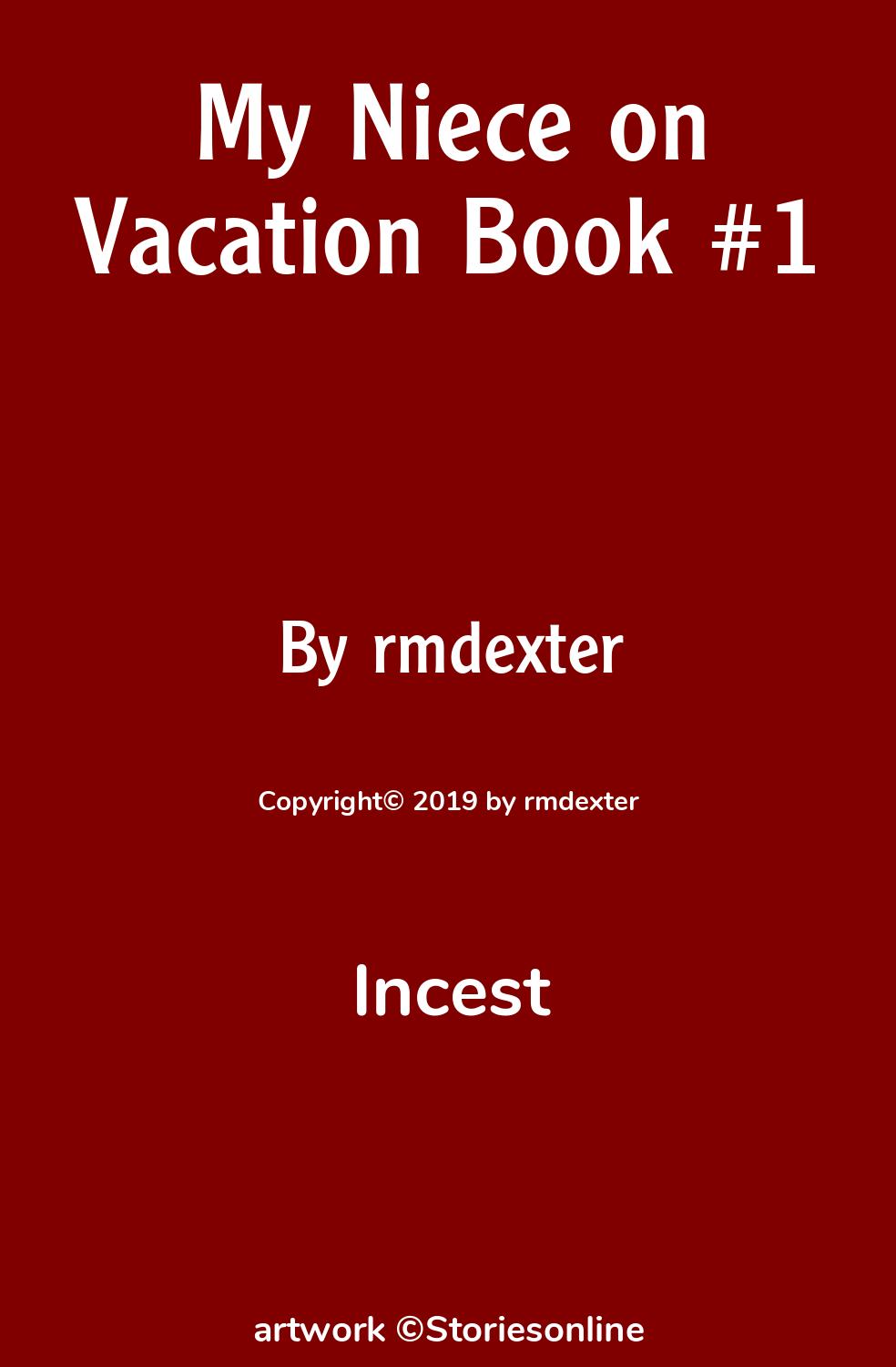 My Niece on Vacation Book #1 - Incest Sex Story