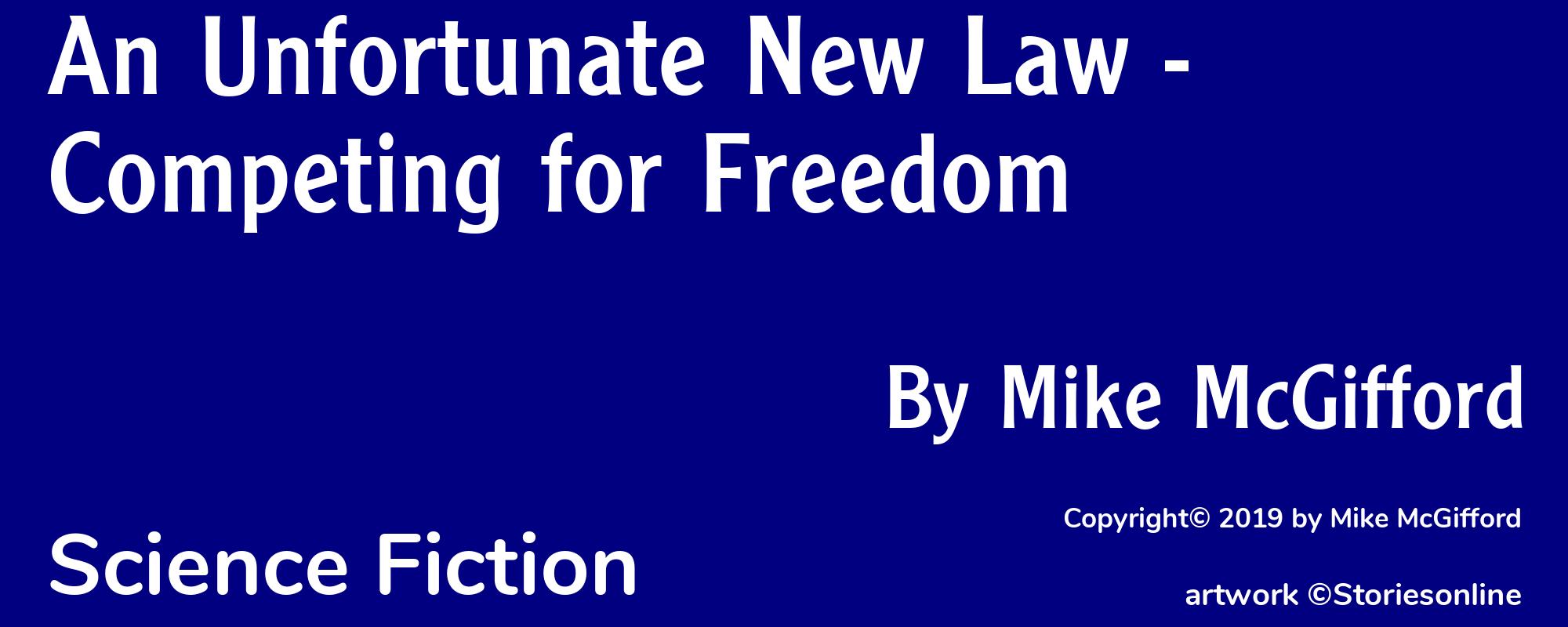 An Unfortunate New Law - Competing for Freedom - Cover