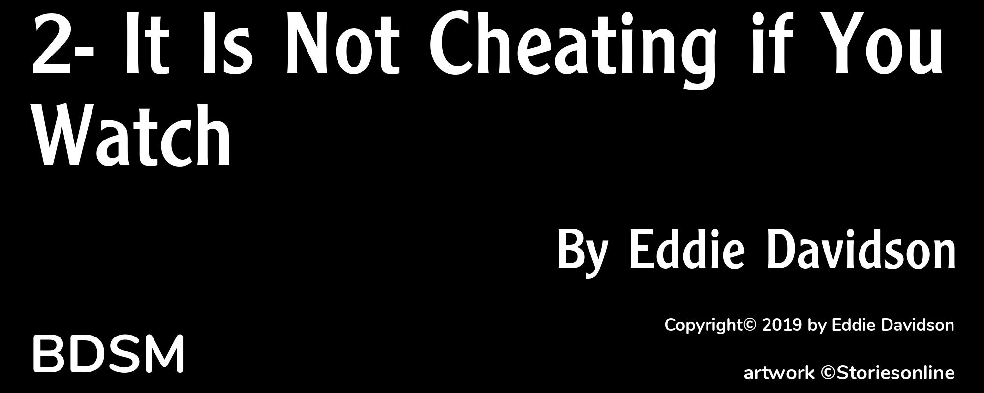2- It Is Not Cheating if You Watch - Cover