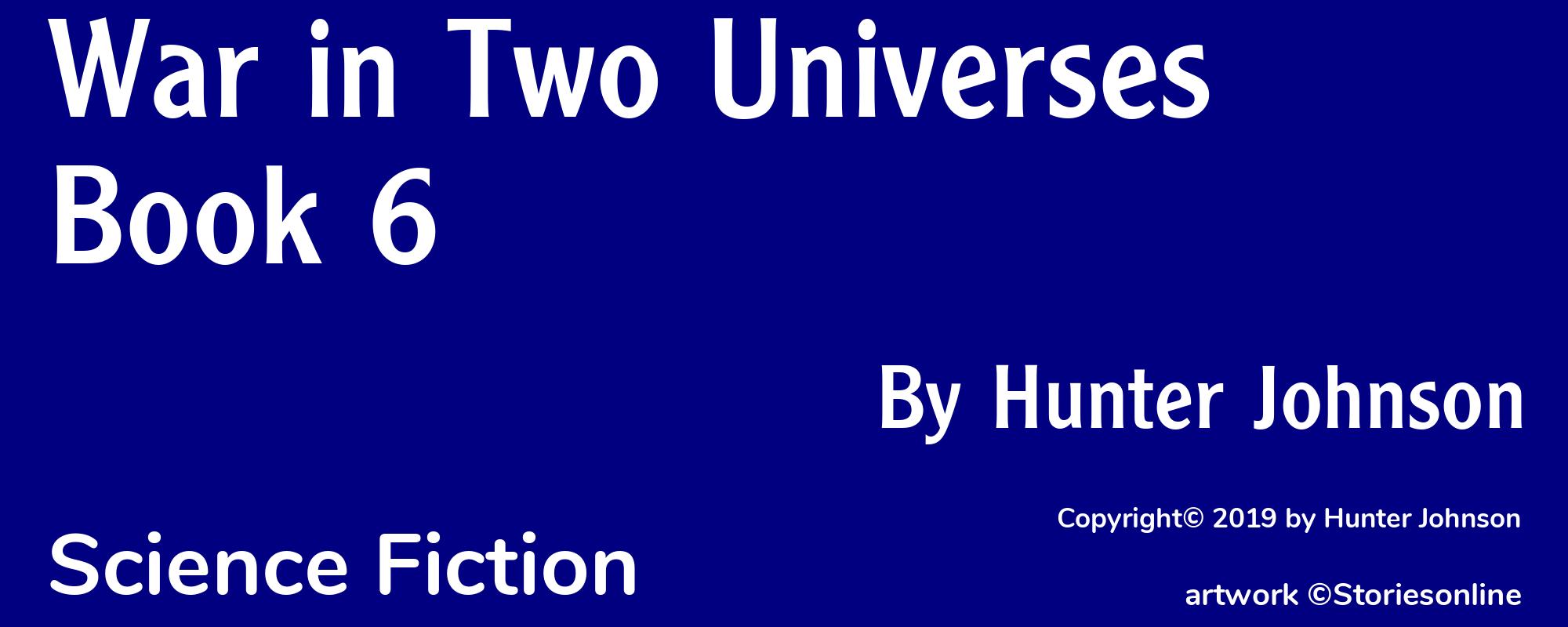 War in Two Universes Book 6 - Cover