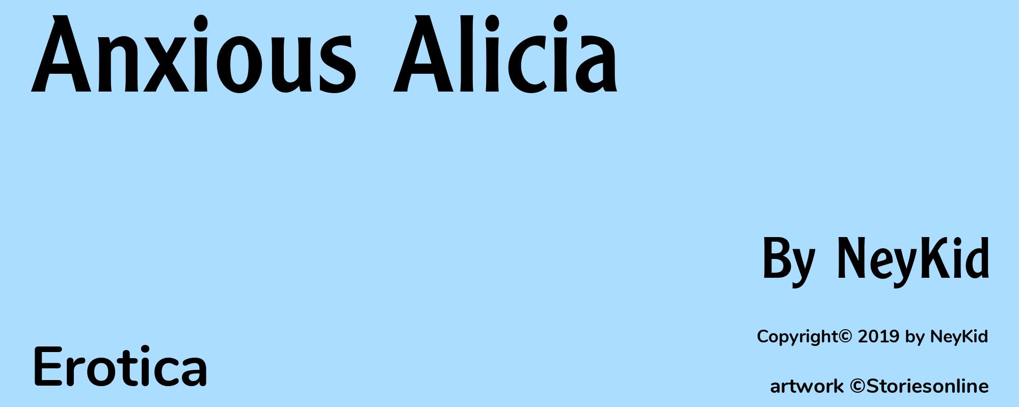Anxious Alicia  - Cover