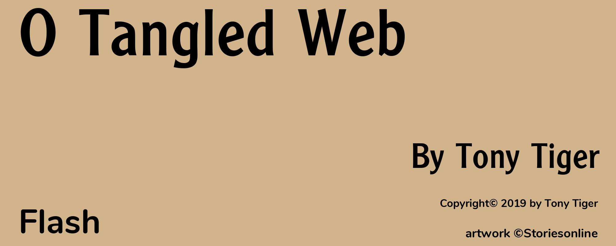 O Tangled Web - Cover