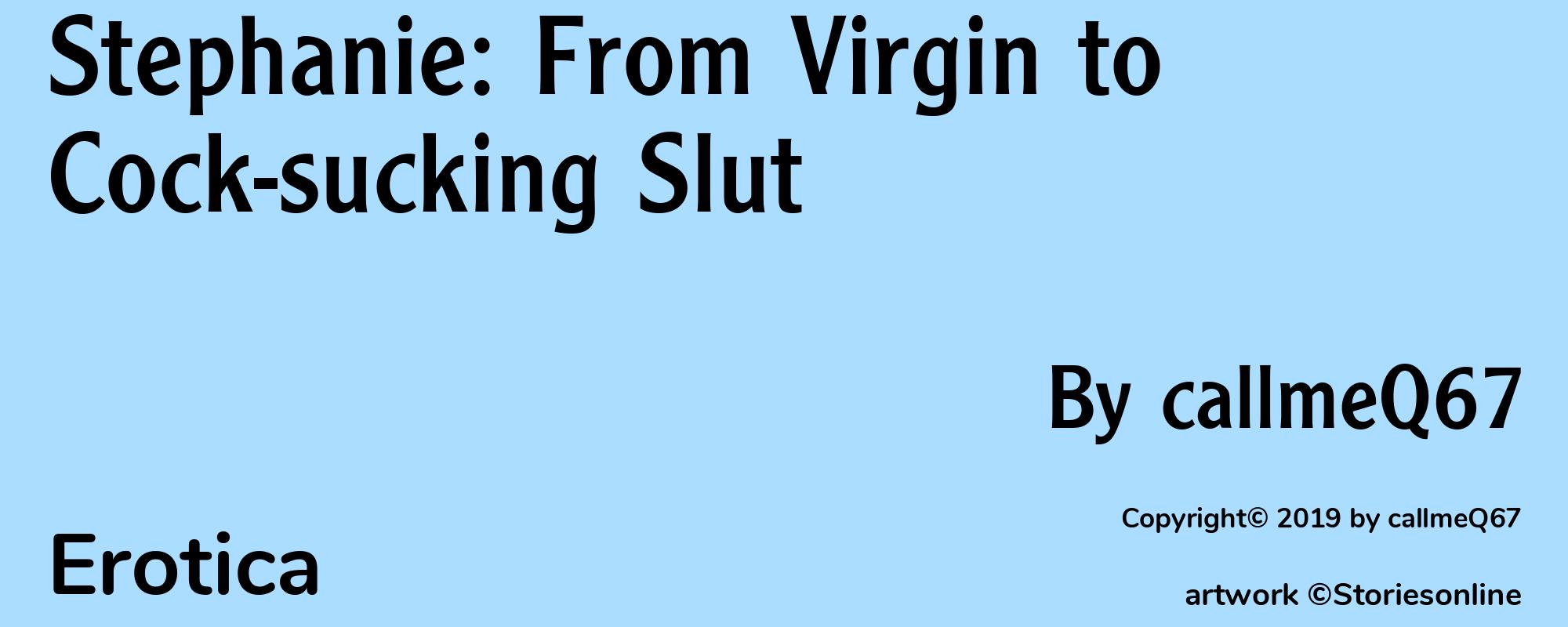 Stephanie: From Virgin to Cock-sucking Slut - Cover