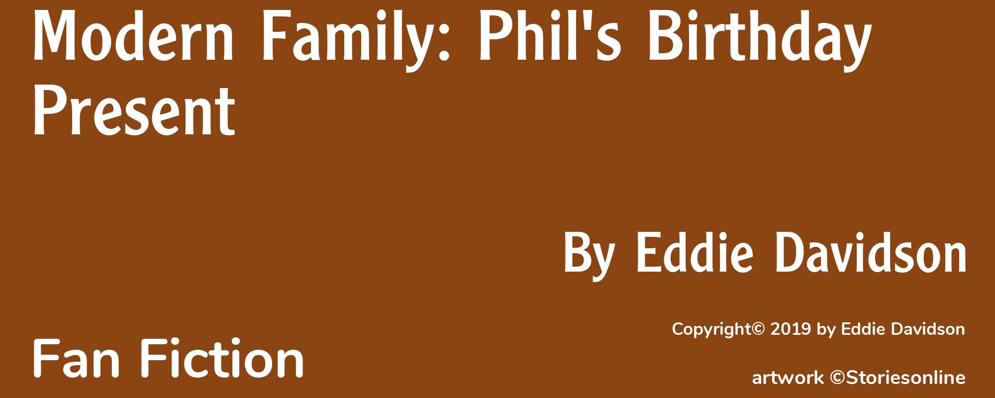 Modern Family: Phil's Birthday Present - Cover