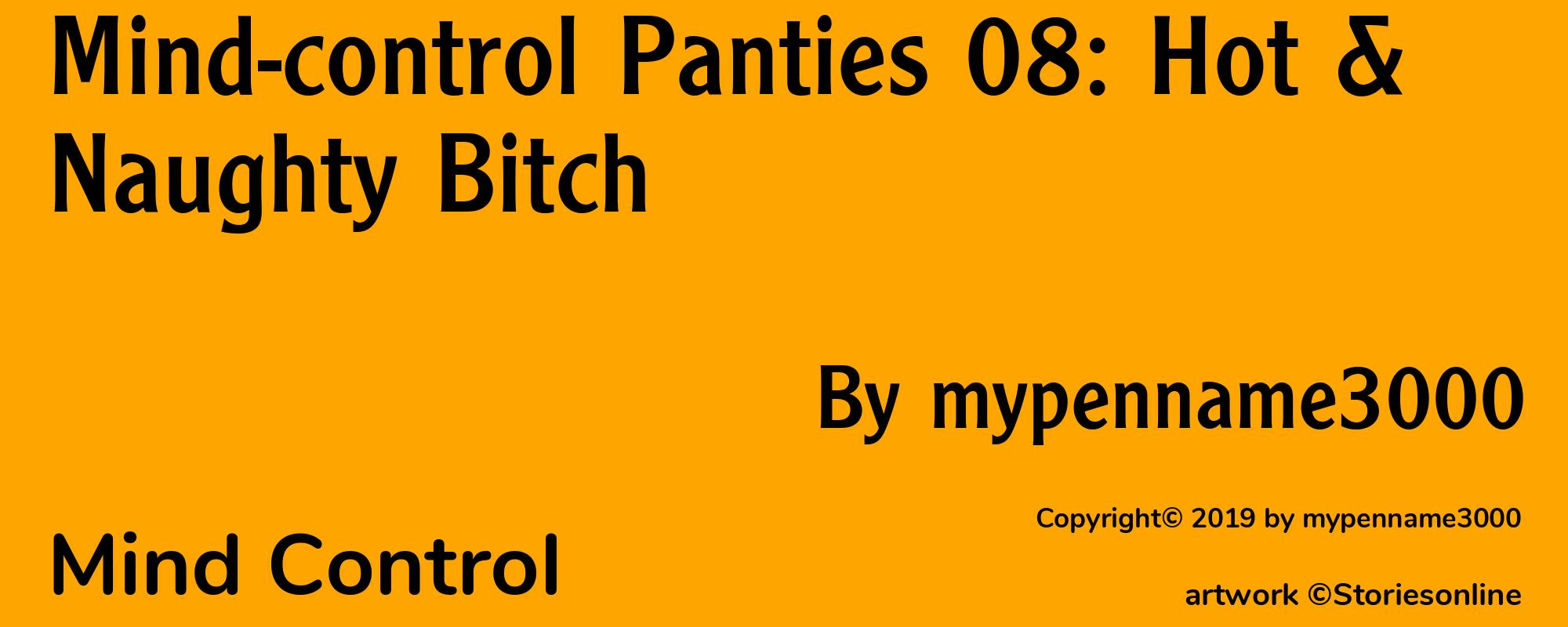 Mind-control Panties 08: Hot & Naughty Bitch - Cover