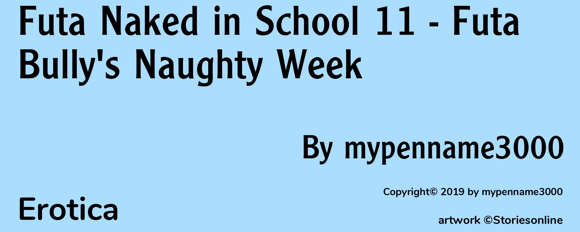 Futa Naked in School 11 - Futa Bully's Naughty Week - Cover