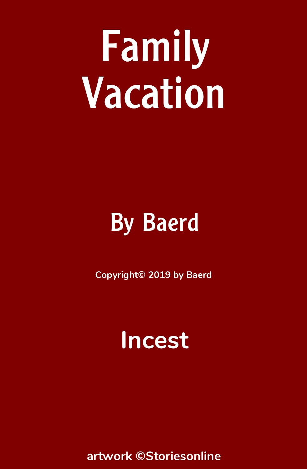 Family Vacation - Incest Sex Story