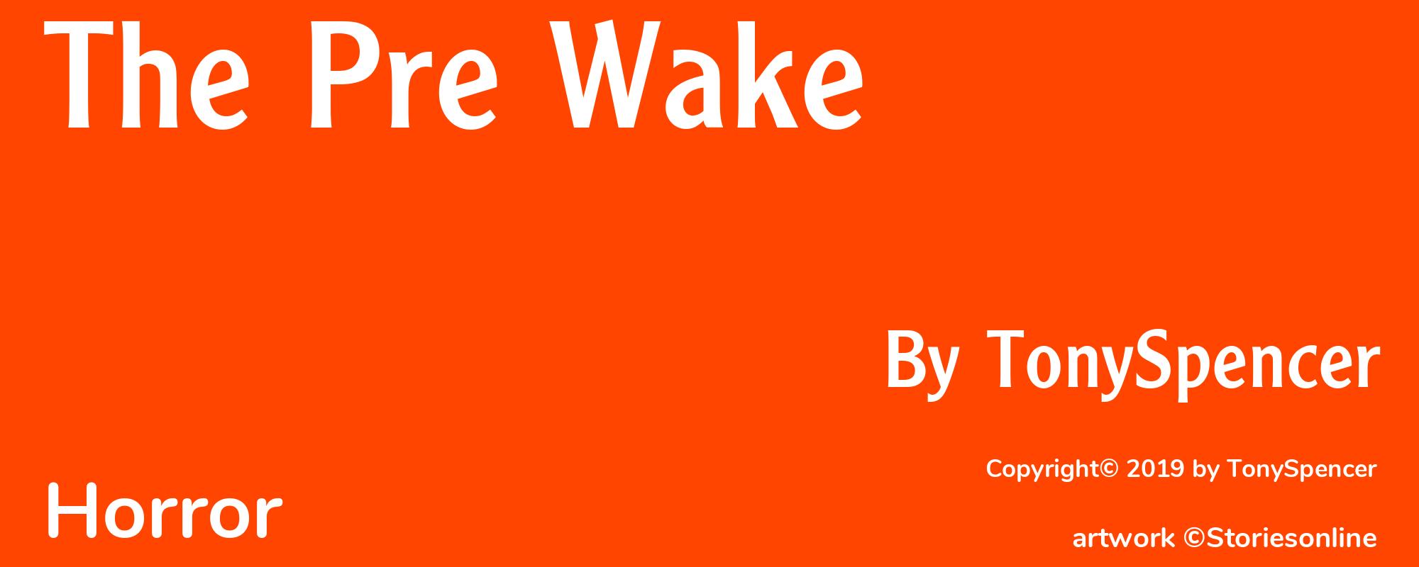 The Pre Wake - Cover