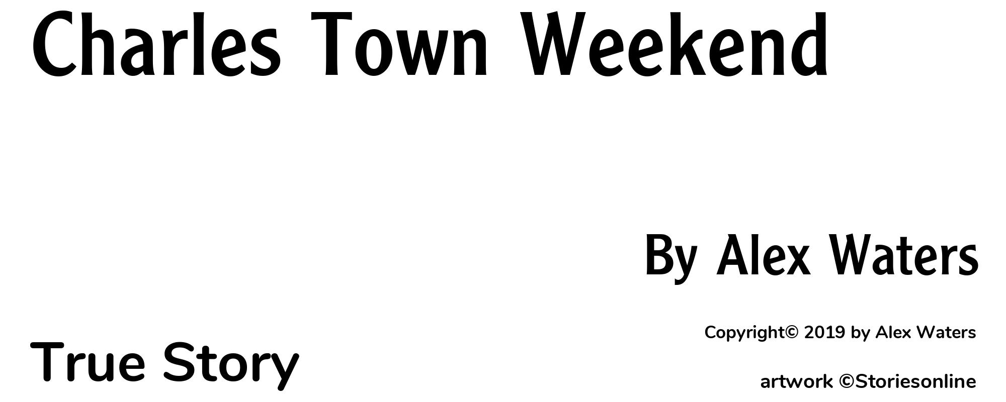 Charles Town Weekend - Cover