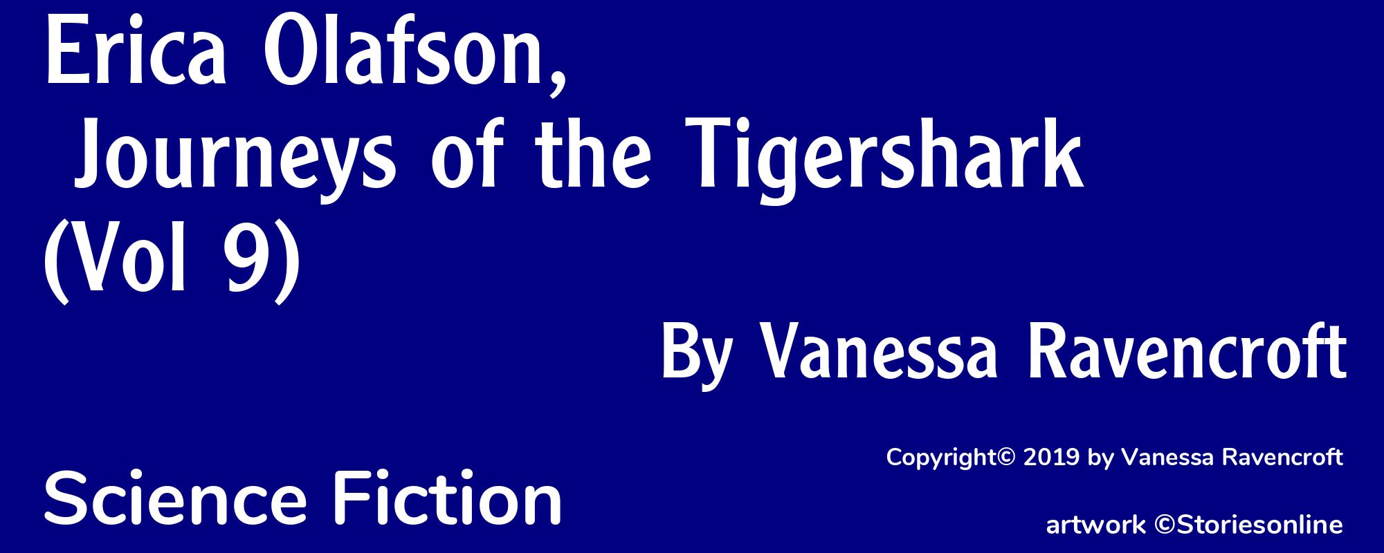 Erica Olafson, Journeys of the Tigershark (Vol 9) - Cover