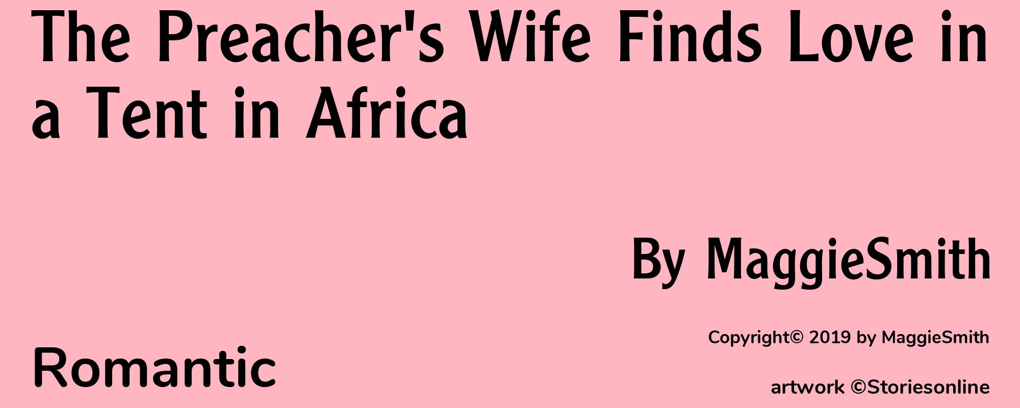 The Preacher's Wife Finds Love in a Tent in Africa - Cover