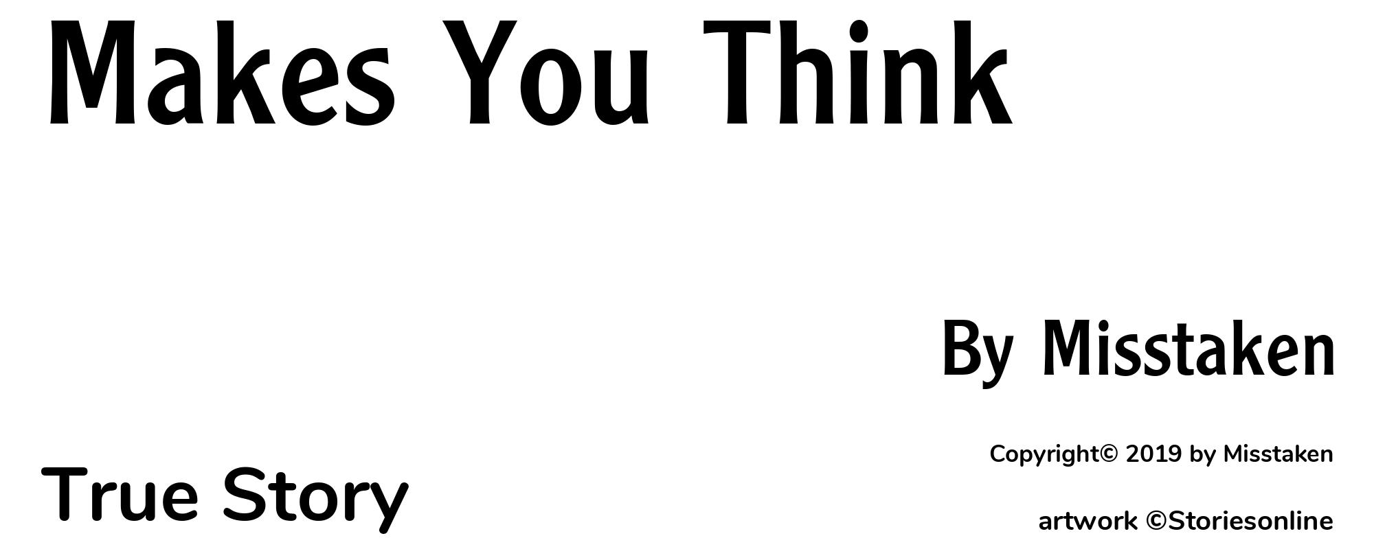 Makes You Think - Cover