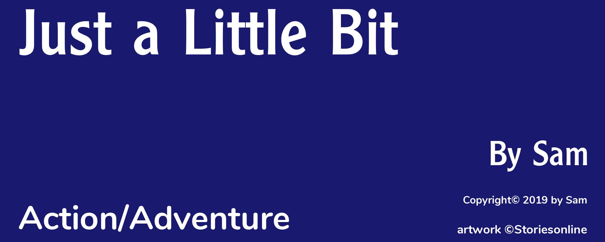 Just a Little Bit - Cover