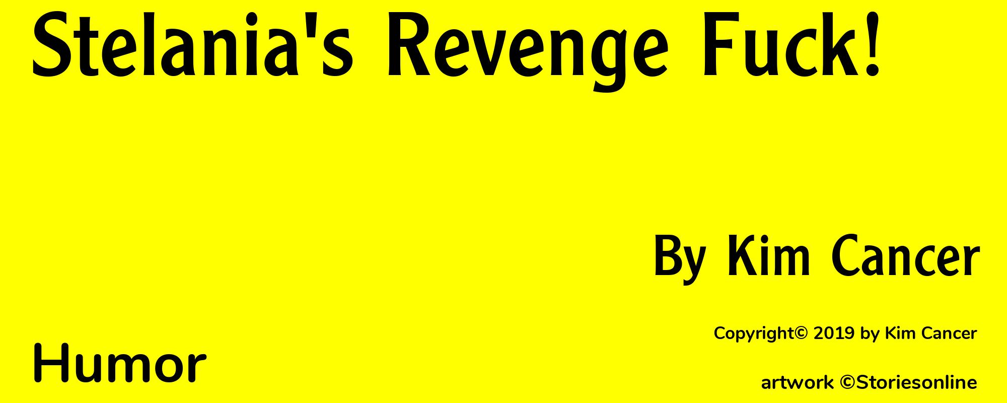 Stelania's Revenge Fuck! - Cover