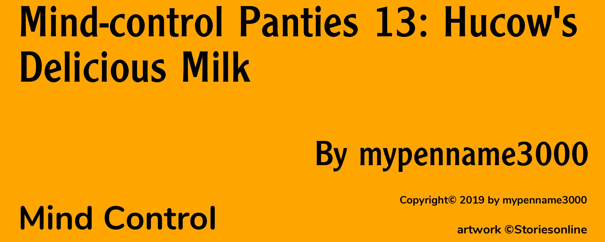 Mind-control Panties 13: Hucow's Delicious Milk - Cover