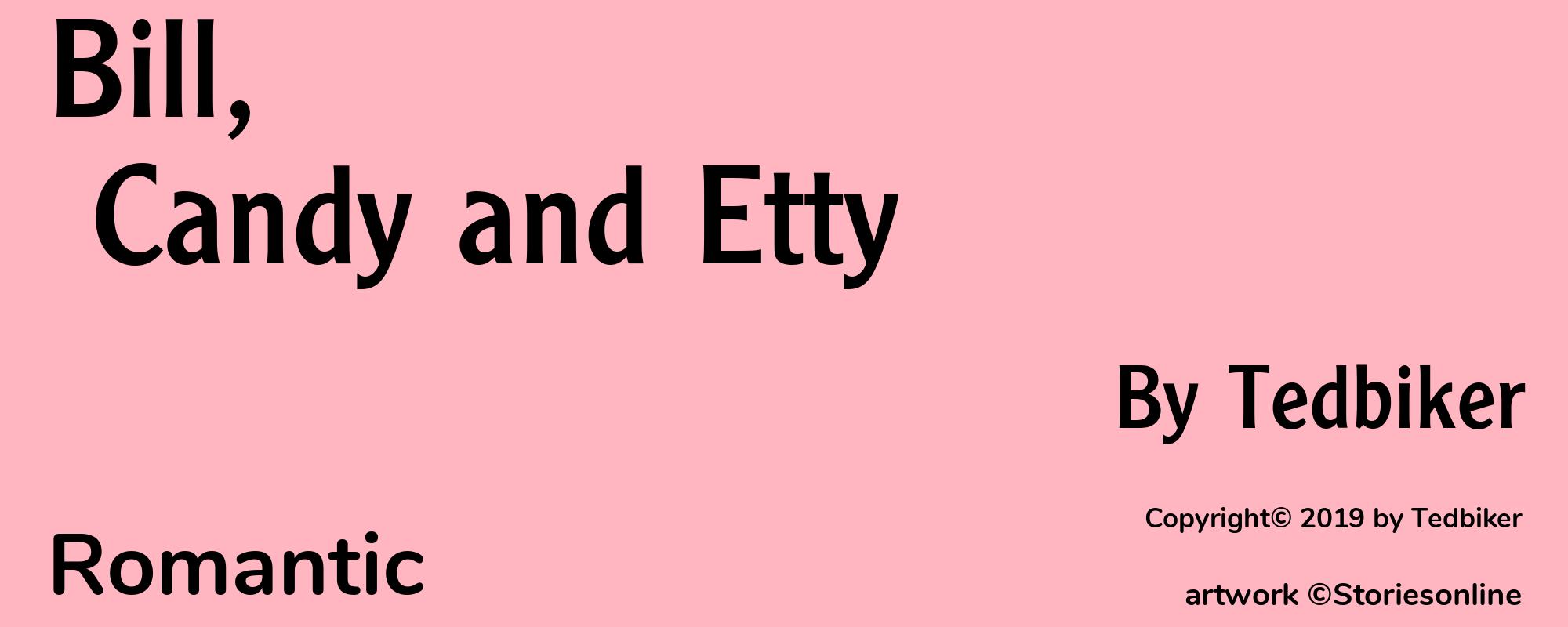 Bill, Candy and Etty - Cover