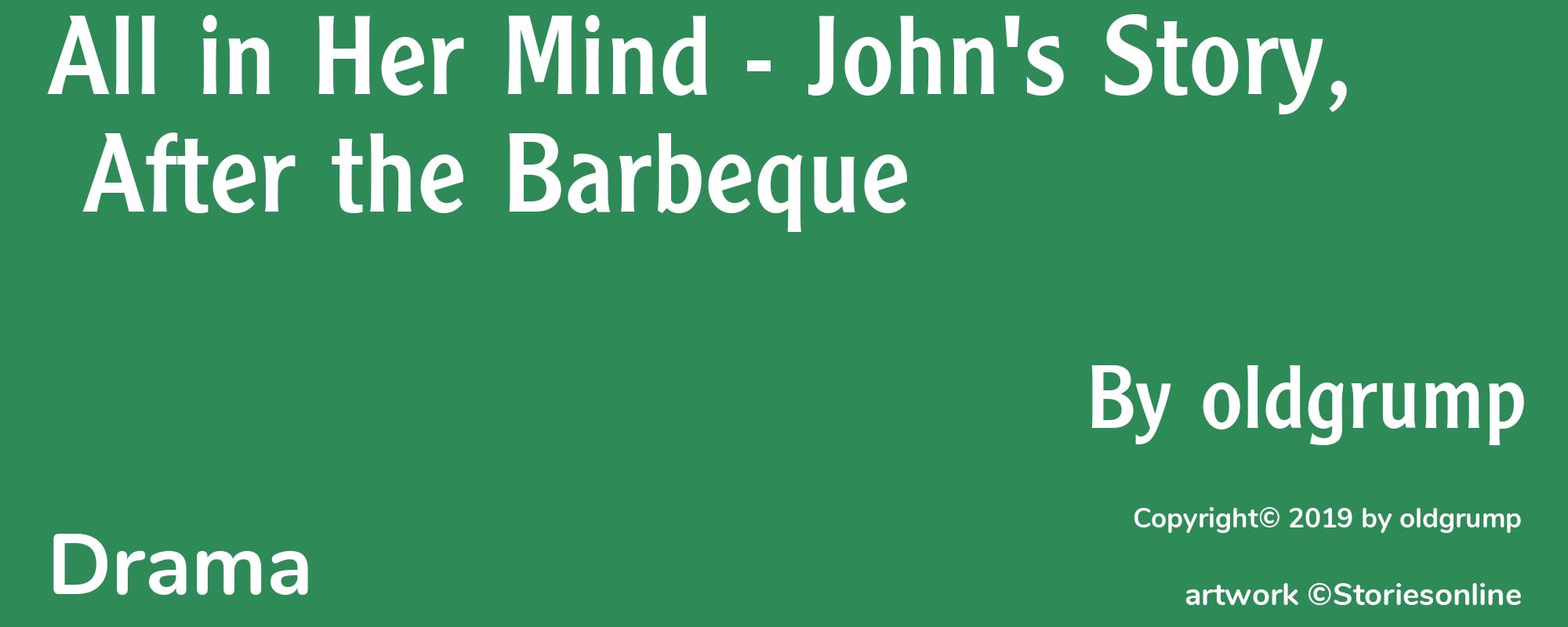 All in Her Mind - John's Story, After the Barbeque - Cover