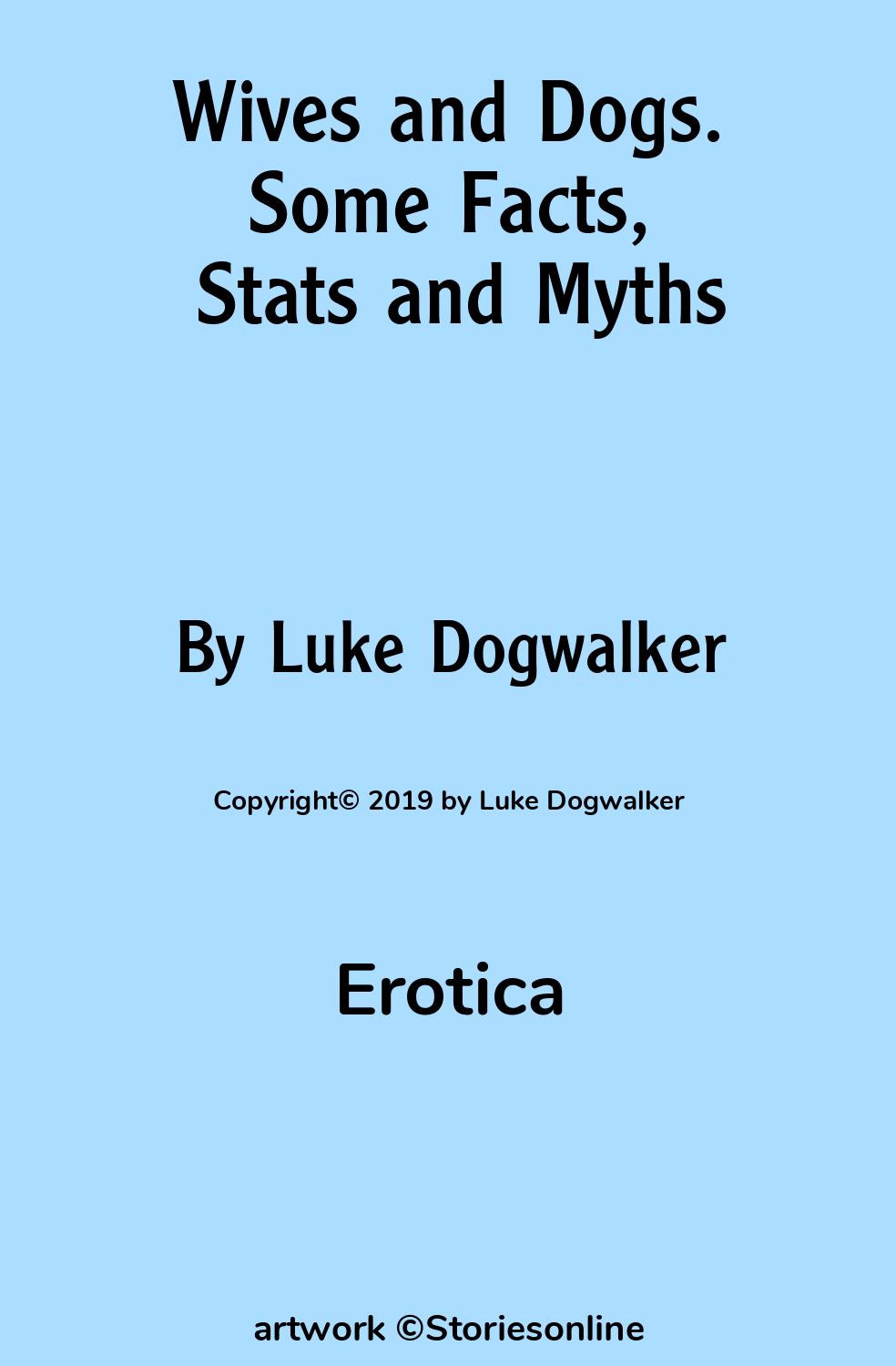 Wives and Dogs. Some Facts, Stats and Myths - Fantasy Sex Story