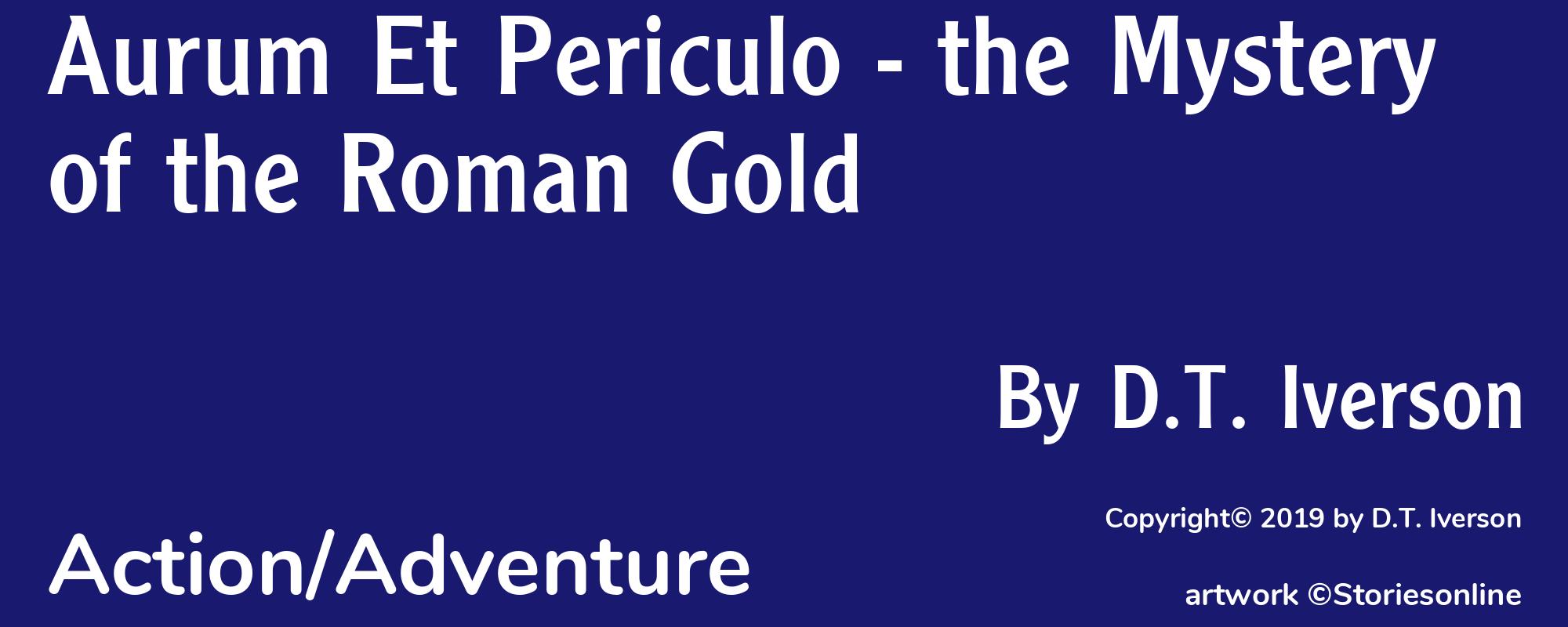 Aurum Et Periculo - the Mystery of the Roman Gold - Cover