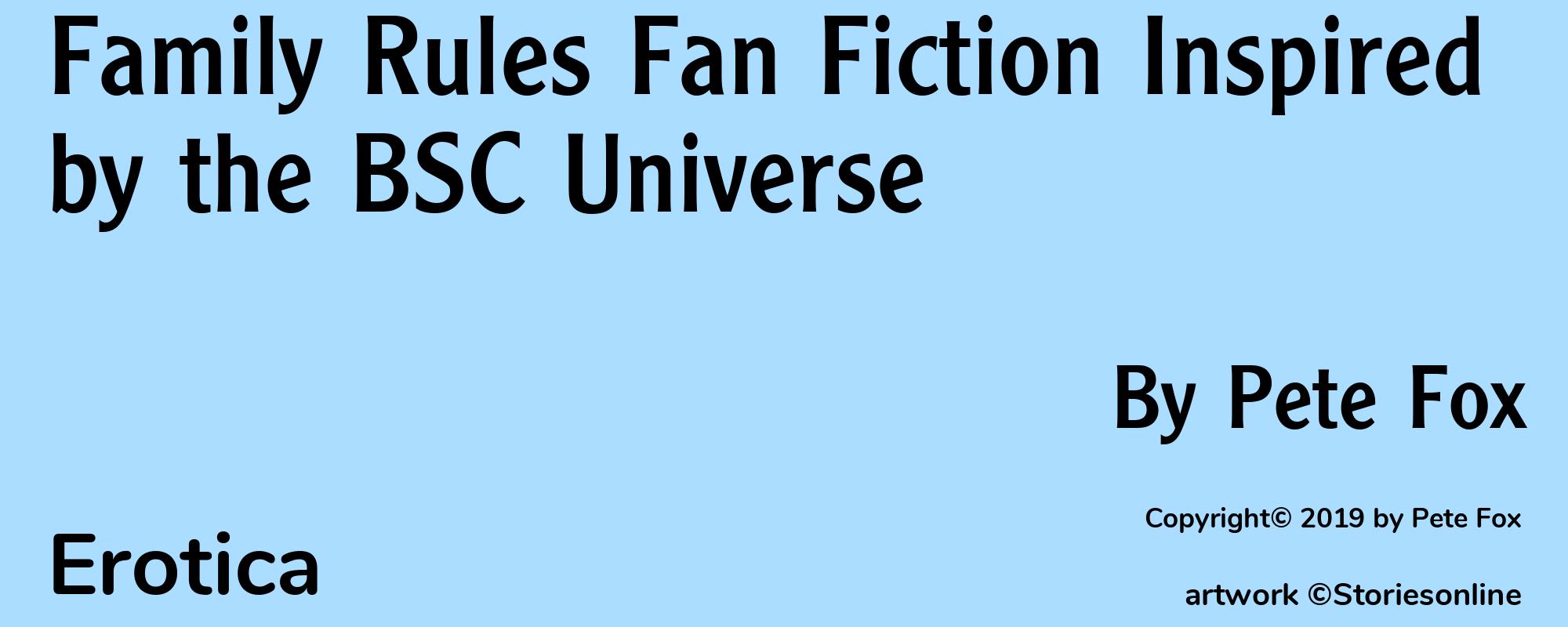 Family Rules Fan Fiction Inspired by the BSC Universe - Cover