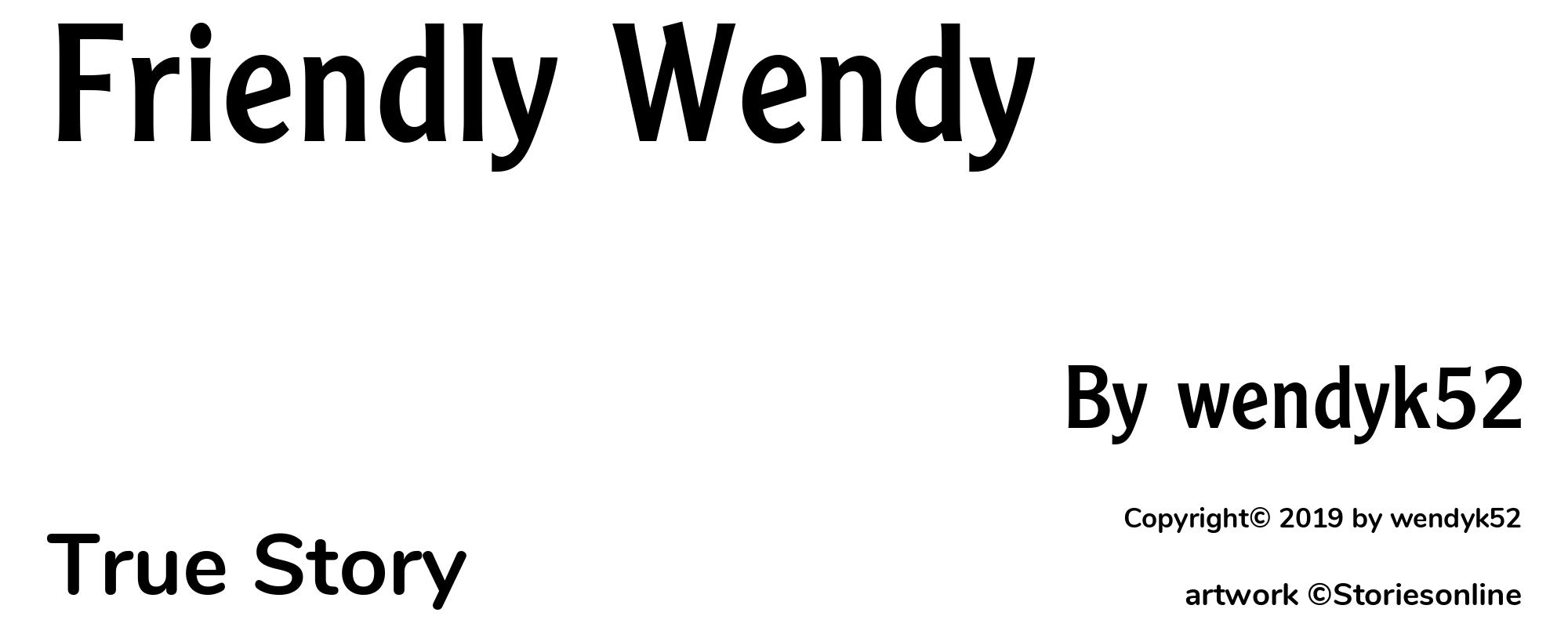 Friendly Wendy - Cover